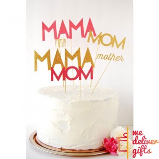 Mama Mom Mother Cake