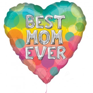 Best Mom Ever balloon letters