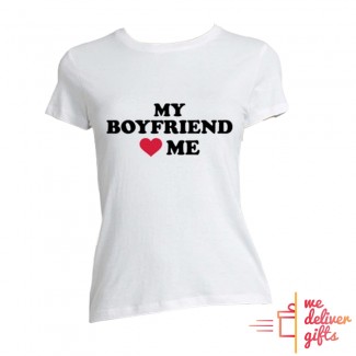 My Boyfriend Love Me Tshirt
